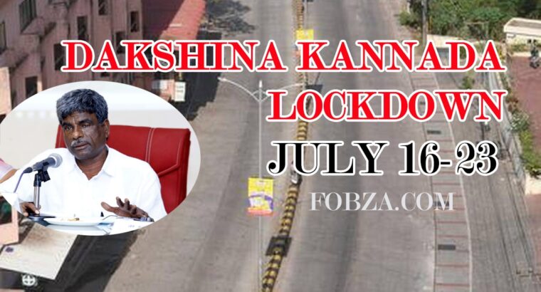 1-week Lockdown in Dakshina Kannada from Wednesday, 8 PM.
