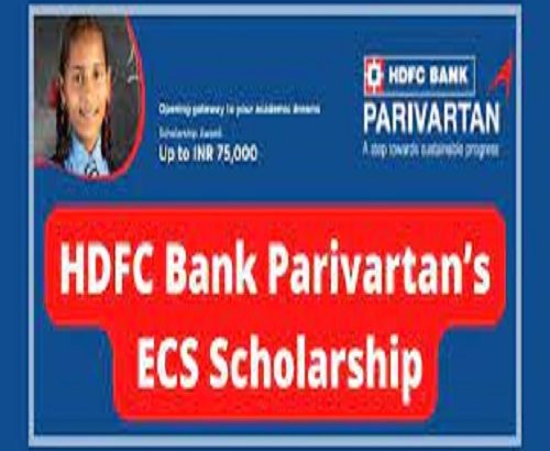 HDFC Scholarships for all students. Last date is 31-08-2022