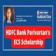 HDFC Scholarships for all students. Last date is 31-08-2022